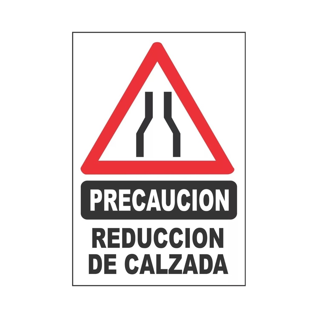 CARTEL DE PLASTICO CORRUGADO 50 X 70 CM - REDUCCION DE CALZADA