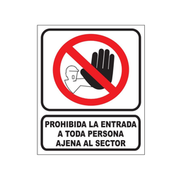 [2204071114305210] CARTEL 40*45 "PROH. PERSONA AJENA SECTOR"