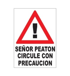 [2204071114281862] CARTEL DE PLASTICO CORRUGADO 50 X 70 CM - CIRCULE CON PRECAUCION