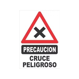 [2204071114269742] CARTEL DE PLASTICO CORRUGADO 50 X 70 CM - CRUCE PELIGROSO
