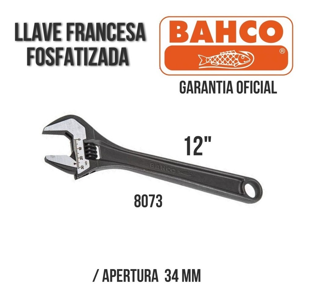 Llave Francesa 12  Bahco Original 8073 Ajustable Fosfatizada