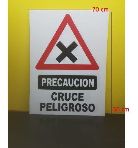 Cartel Seguridad Cruce Peligroso Plastico Corugado 70x50