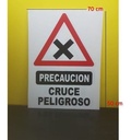 Cartel Seguridad Cruce Peligroso Plastico Corugado 70x50