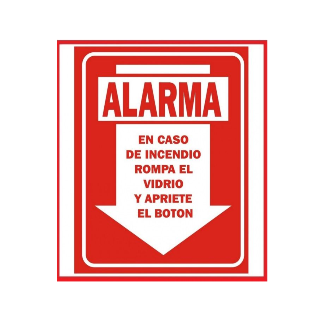 CARTEL 22*28 "ALARMA ROMP. EL VIDRIO Y TOQUE BOTON"