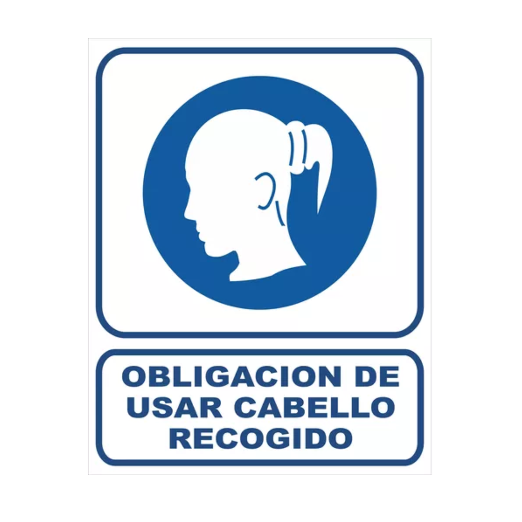 CARTEL 22*28 "OBLIG. DE USAR EL CABELLO RECOGIDO"