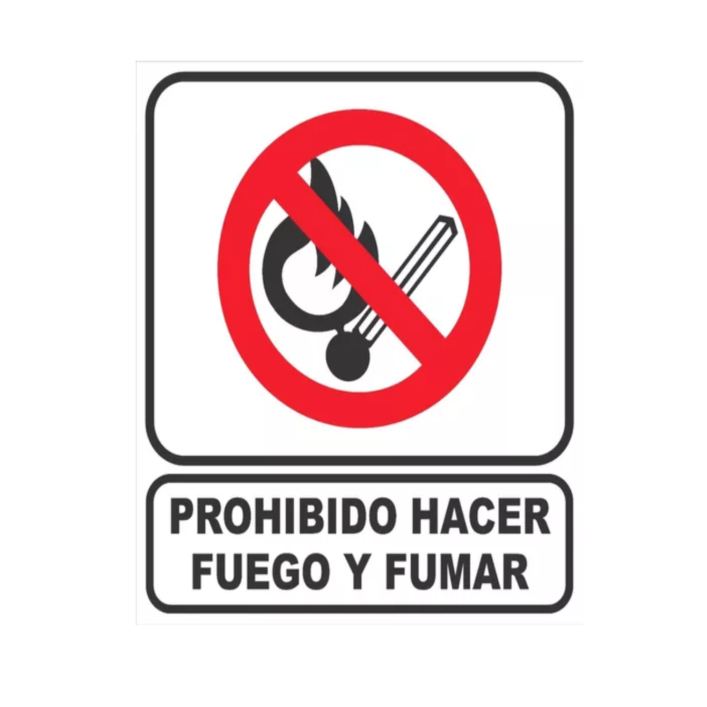 CARTEL 40*45 "PROHIBIDO HACER FUEGO"