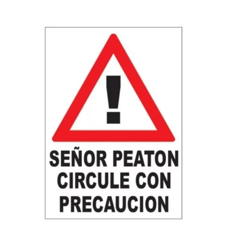CARTEL DE PLASTICO CORRUGADO 50 X 70 CM - CIRCULE CON PRECAUCION