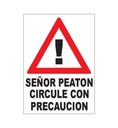 CARTEL DE PLASTICO CORRUGADO 50 X 70 CM - CIRCULE CON PRECAUCION